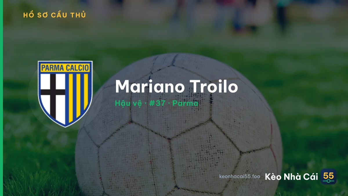Mariano Troilo — Parma