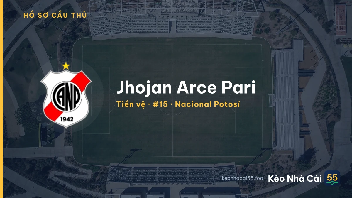 Jhojan Arce Pari — Nacional Potosí