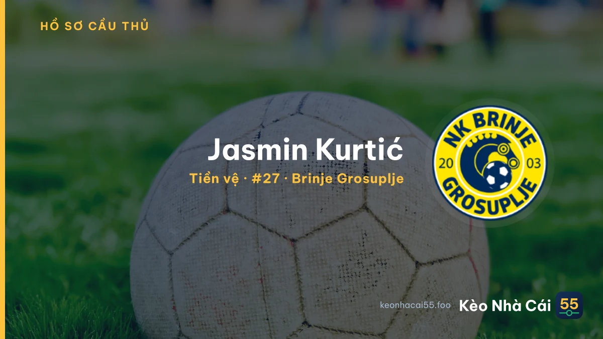 Jasmin Kurtić — Brinje Grosuplje