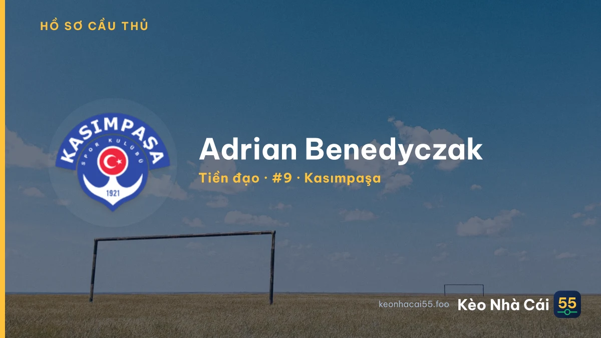 Adrian Benedyczak — Kasımpaşa
