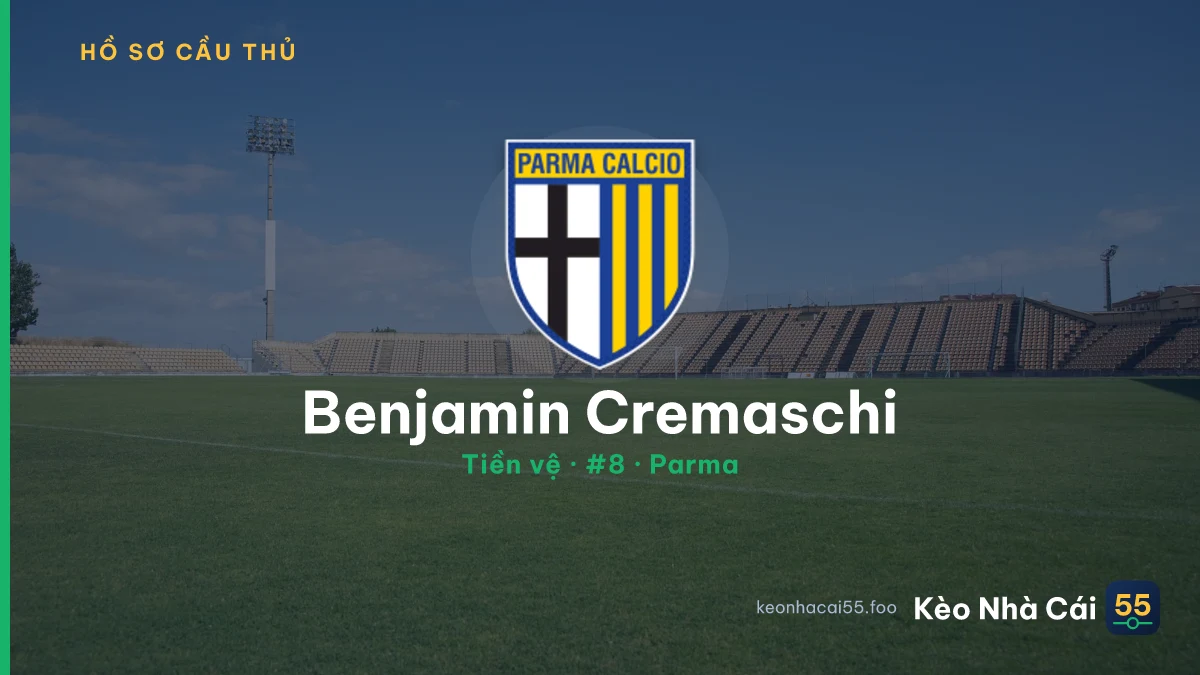 Benjamin Cremaschi — Parma