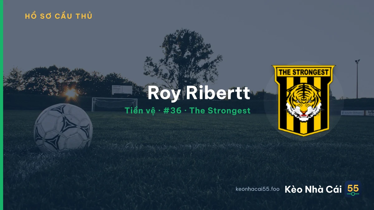 Roy Ribertt — The Strongest