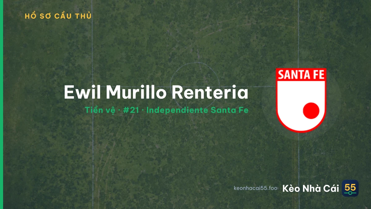 Ewil Murillo Renteria — Independiente Santa Fe