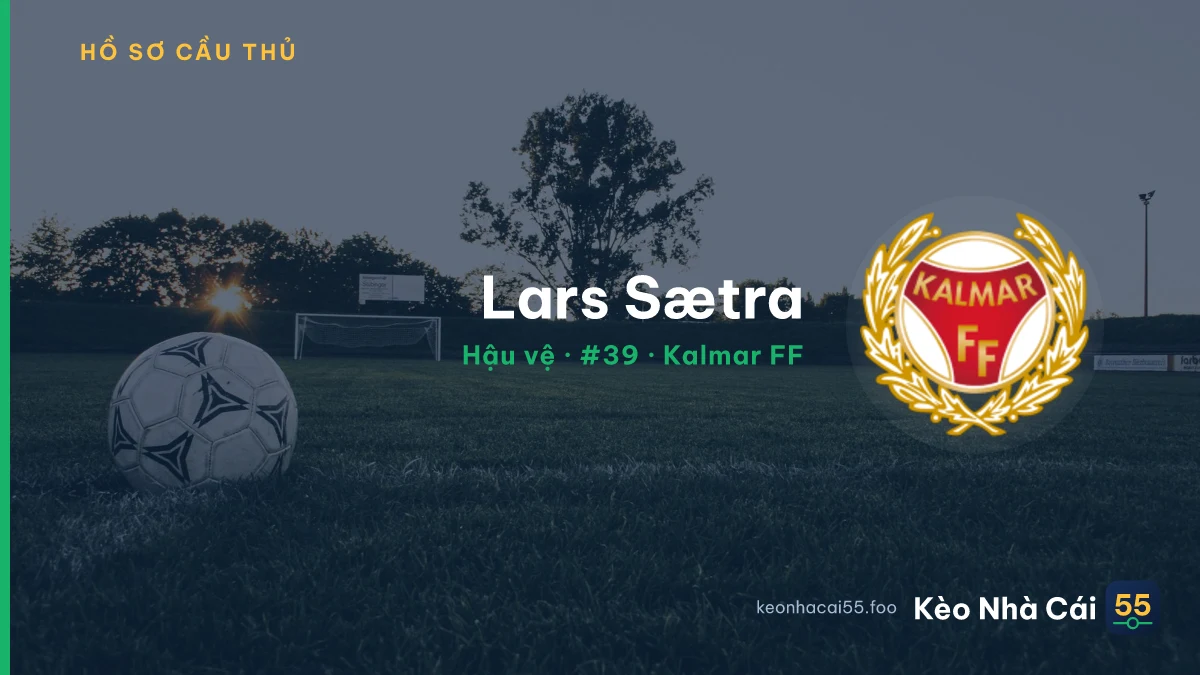 Lars Sætra — Kalmar FF