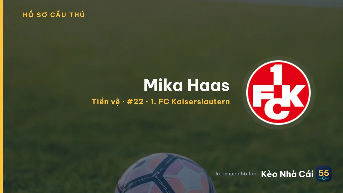 Mika Haas — 1. FC Kaiserslautern
