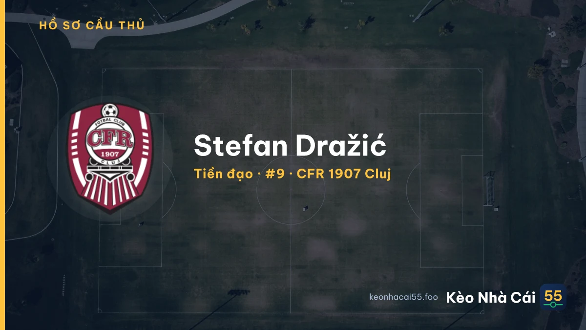 Stefan Dražić — CFR 1907 Cluj