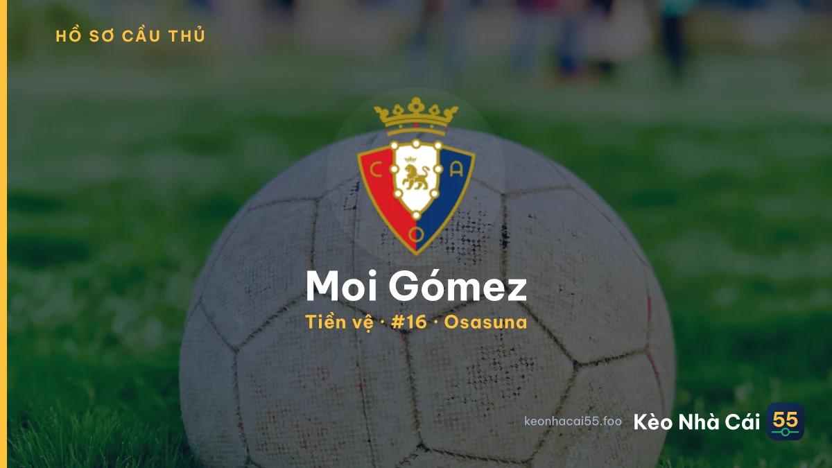 Moi Gómez — Osasuna