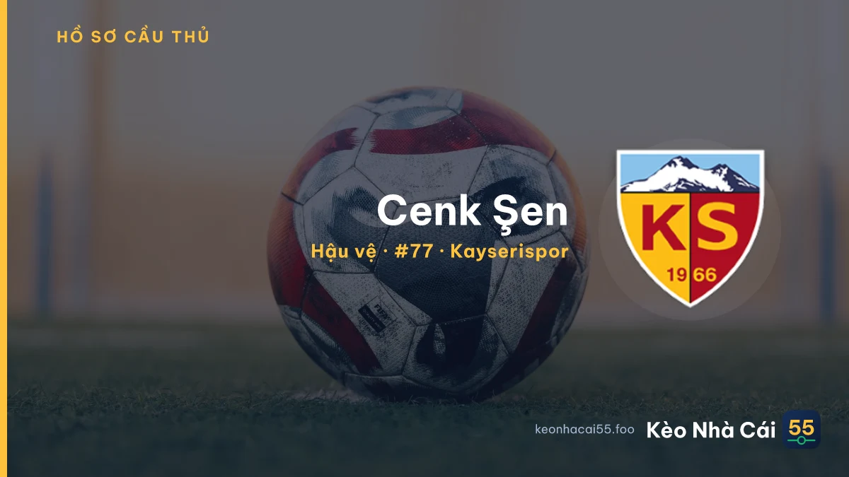 Cenk Şen — Kayserispor