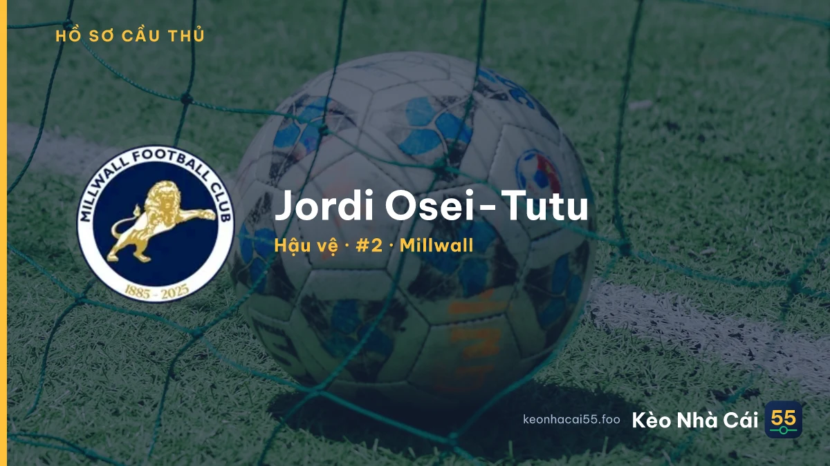 Jordi Osei-Tutu — Millwall
