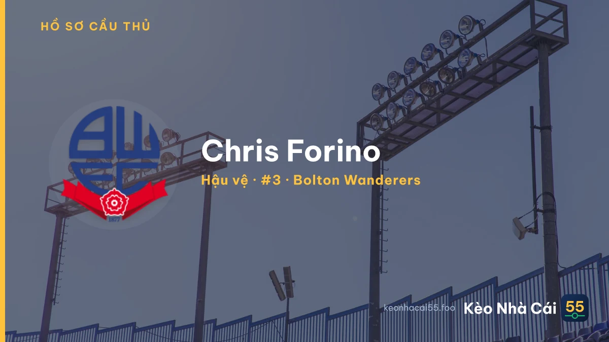 Chris Forino — Bolton Wanderers