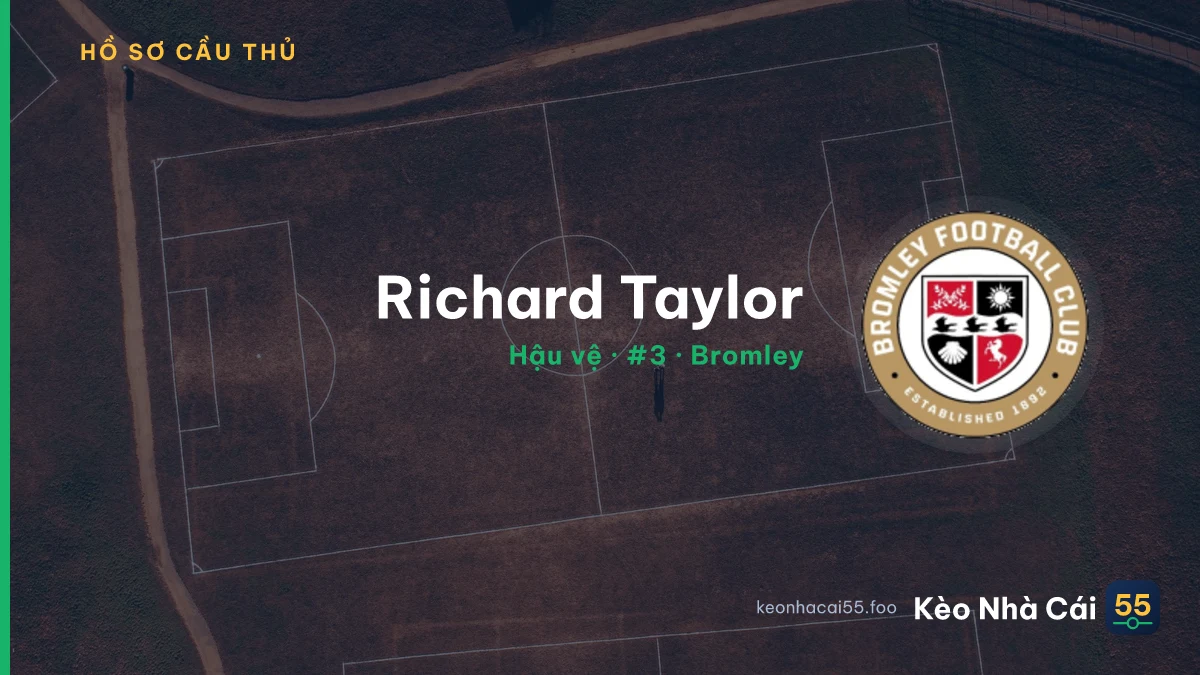 Richard Taylor — Bromley