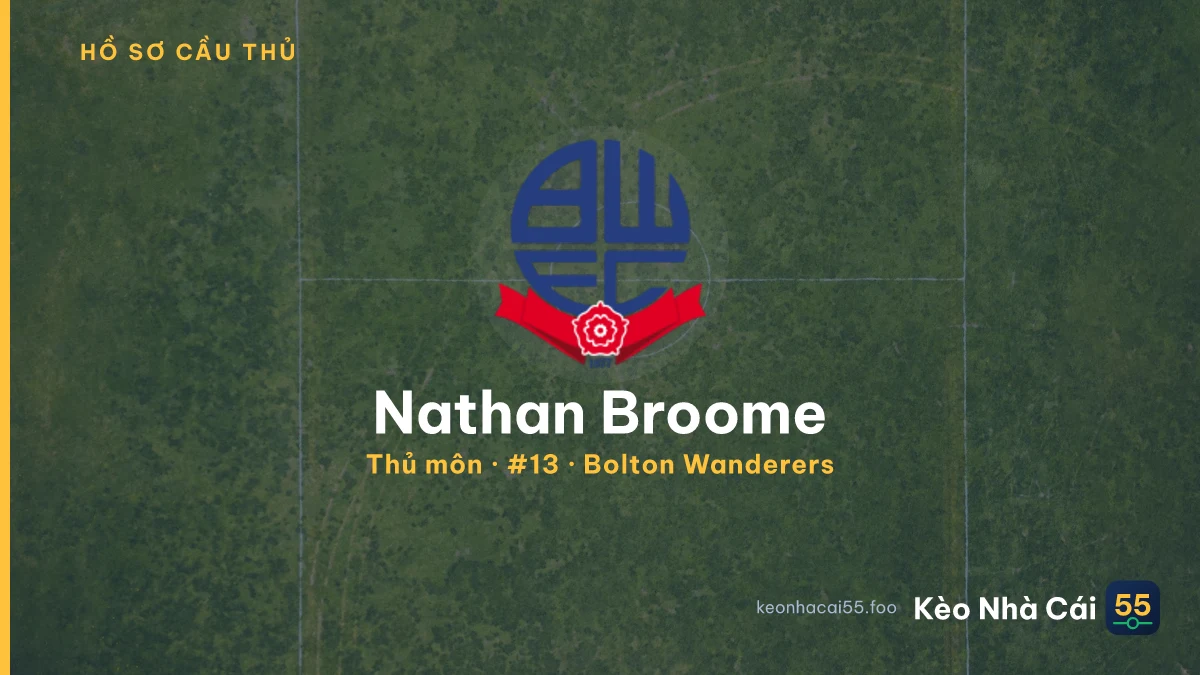 Nathan Broome — Bolton Wanderers