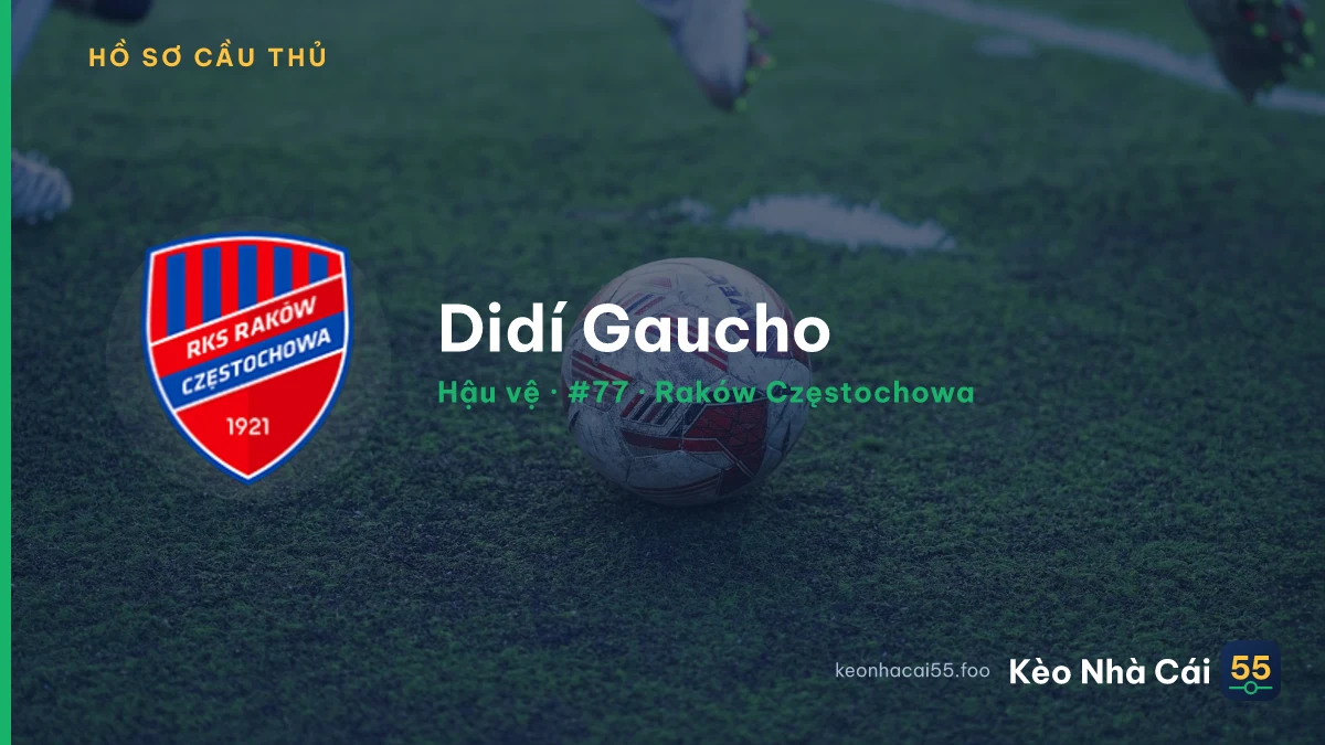 Didí Gaucho — Raków Częstochowa