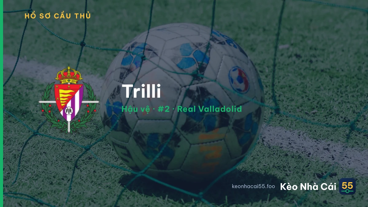 Trilli — Real Valladolid
