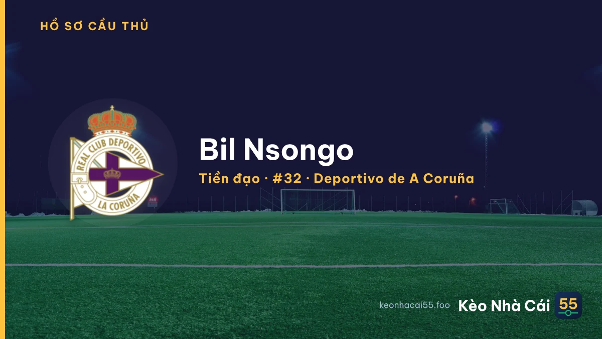 Bil Nsongo — Deportivo de A Coruña