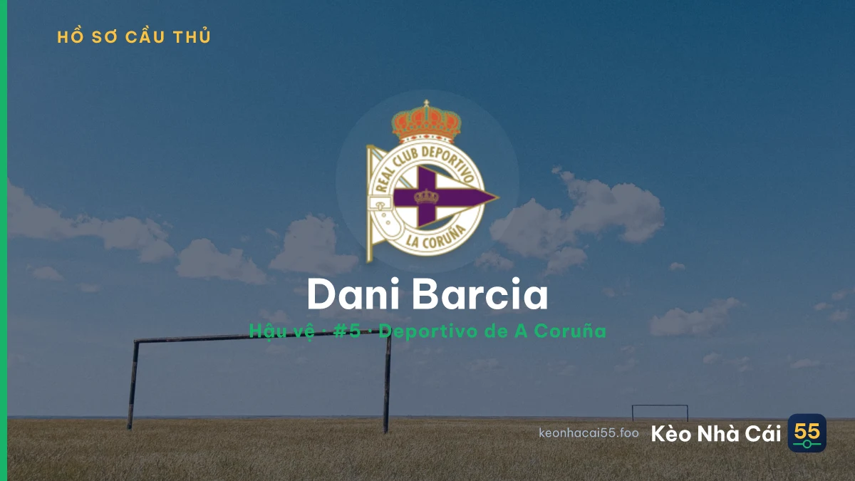 Dani Barcia — Deportivo de A Coruña