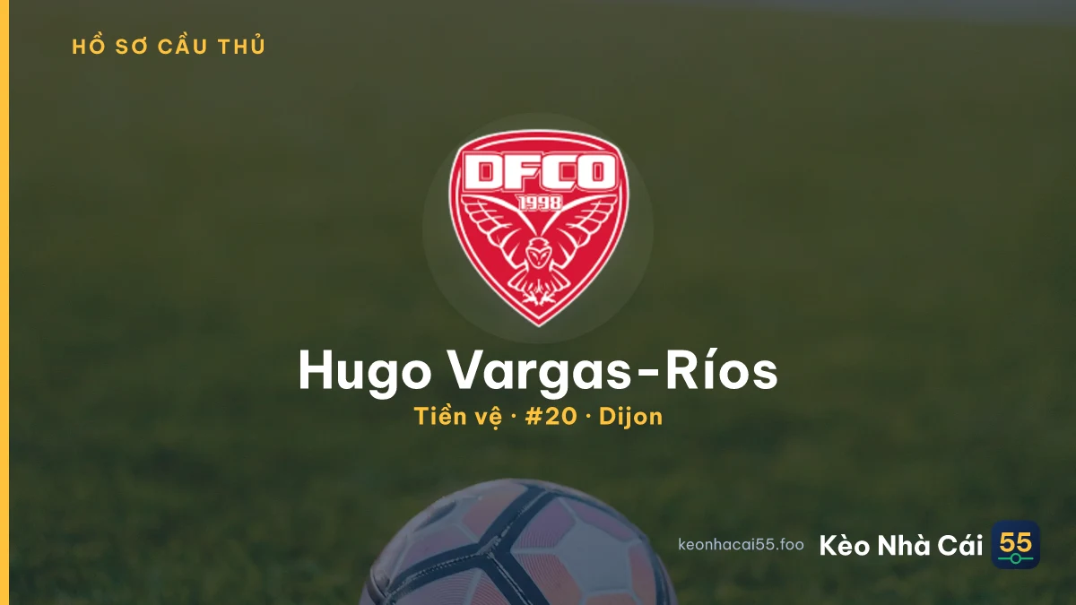 Hugo Vargas-Ríos — Dijon