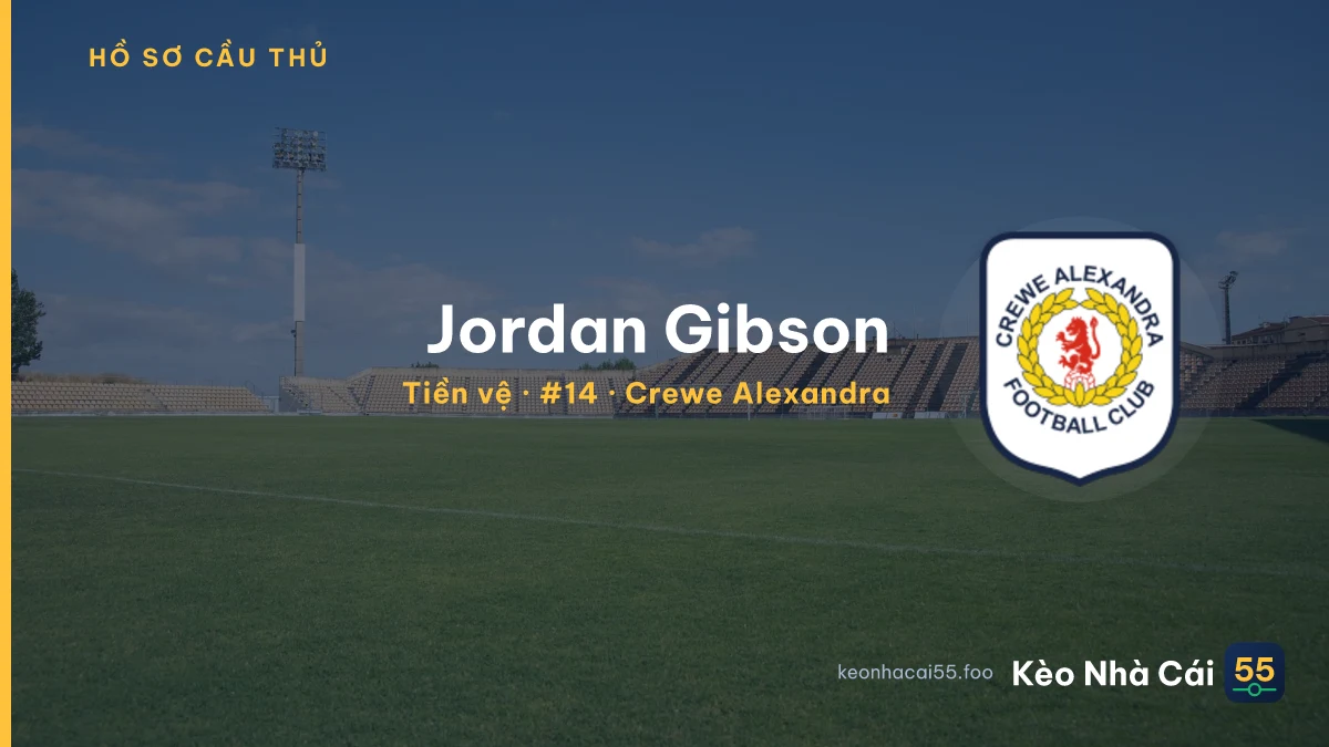 Jordan Gibson — Crewe Alexandra