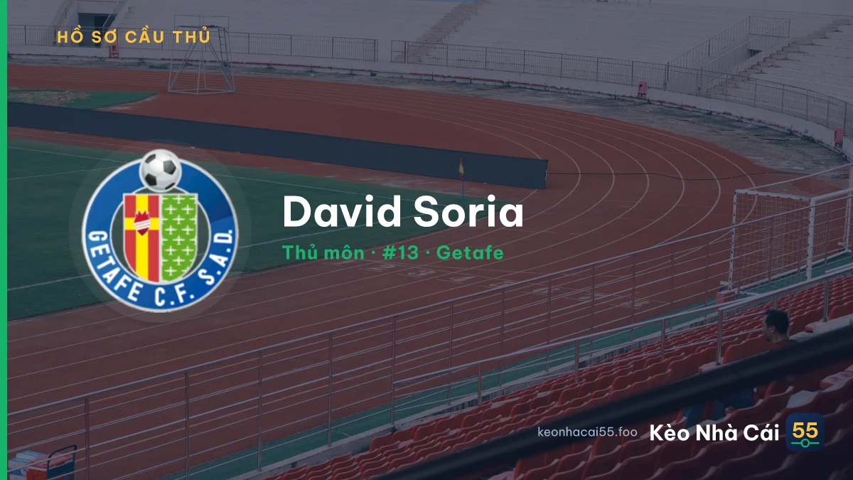 David Soria — Getafe
