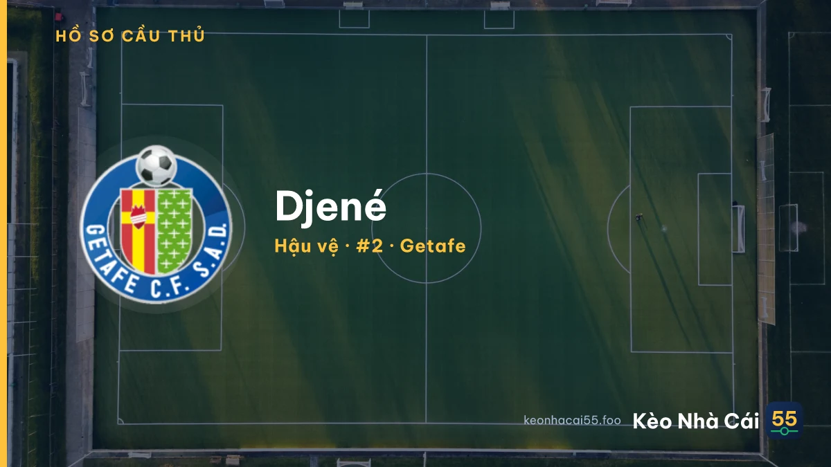 Djené — Getafe