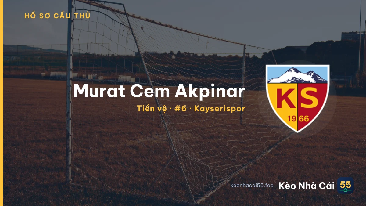 Murat Cem Akpinar — Kayserispor