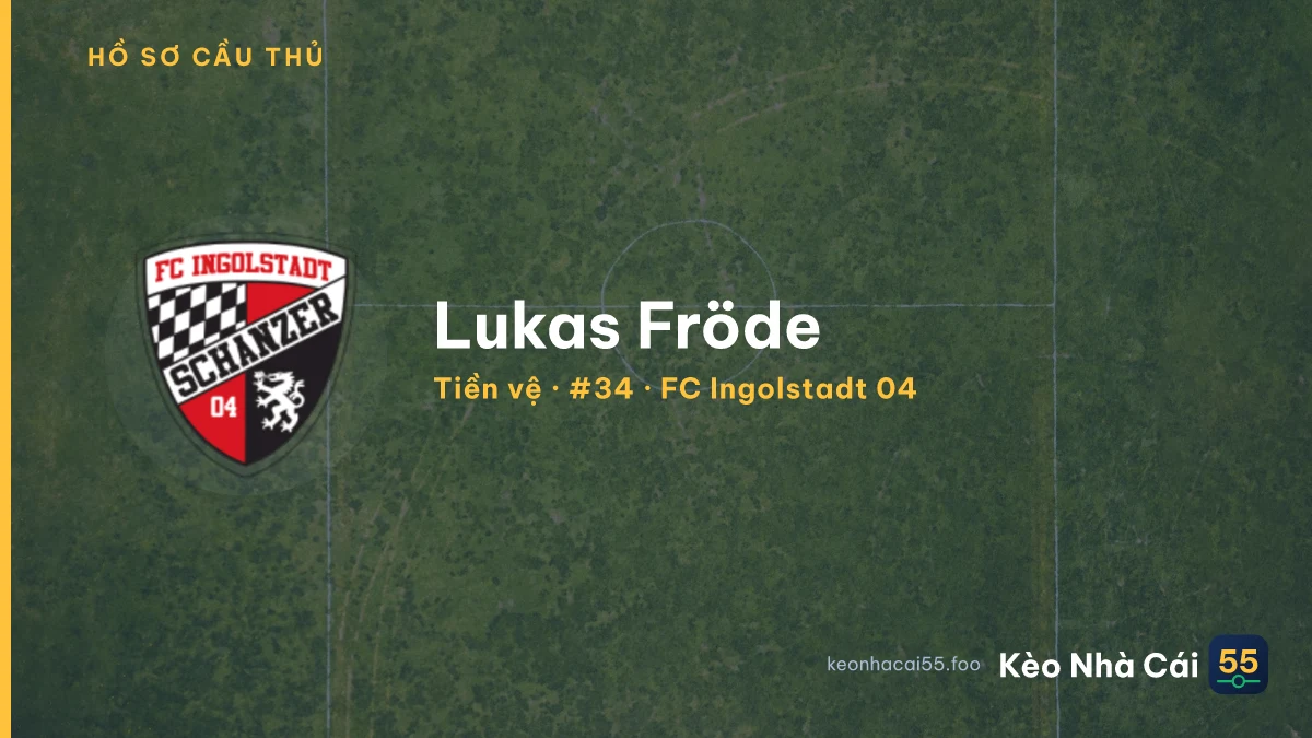 Lukas Fröde — FC Ingolstadt 04