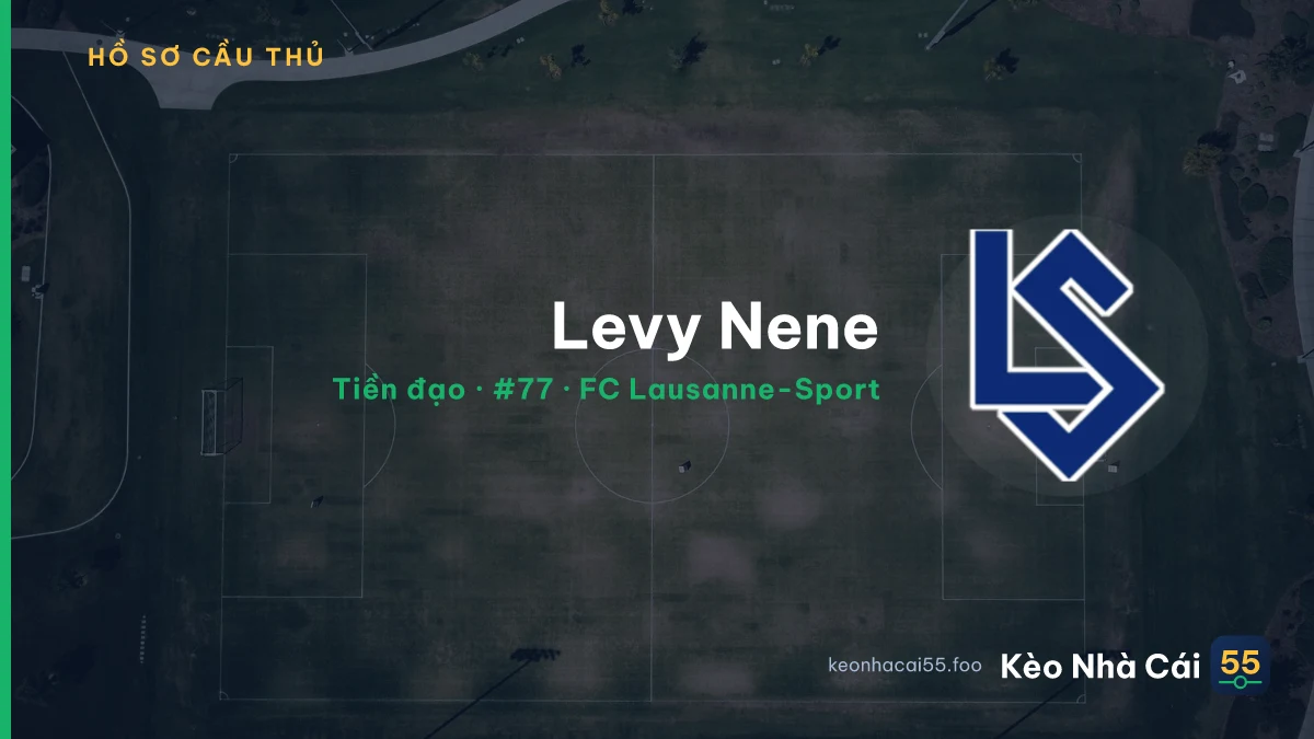 Levy Nene — FC Lausanne-Sport