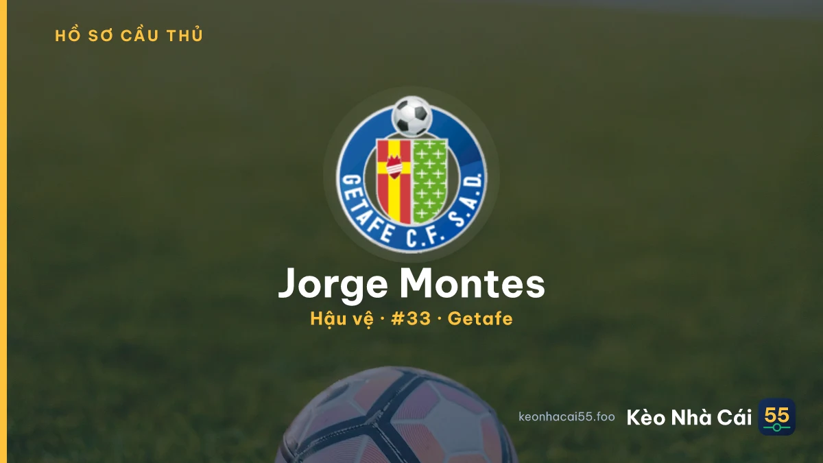 Jorge Montes — Getafe