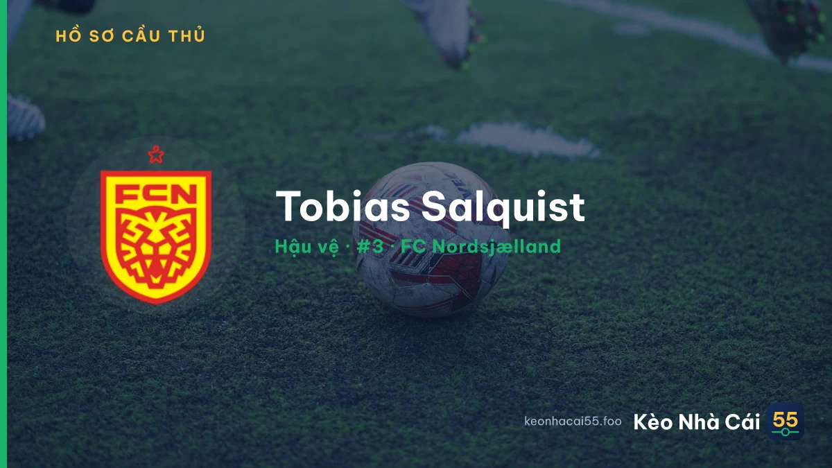 Tobias Salquist — FC Nordsjælland