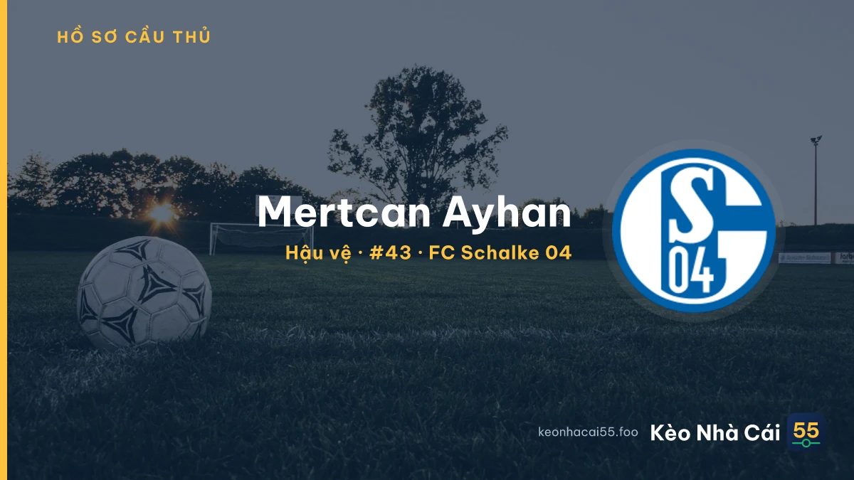 Mertcan Ayhan — FC Schalke 04