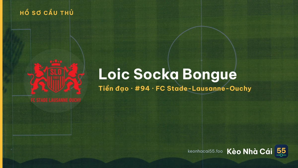 Loic Socka Bongue — FC Stade-Lausanne-Ouchy