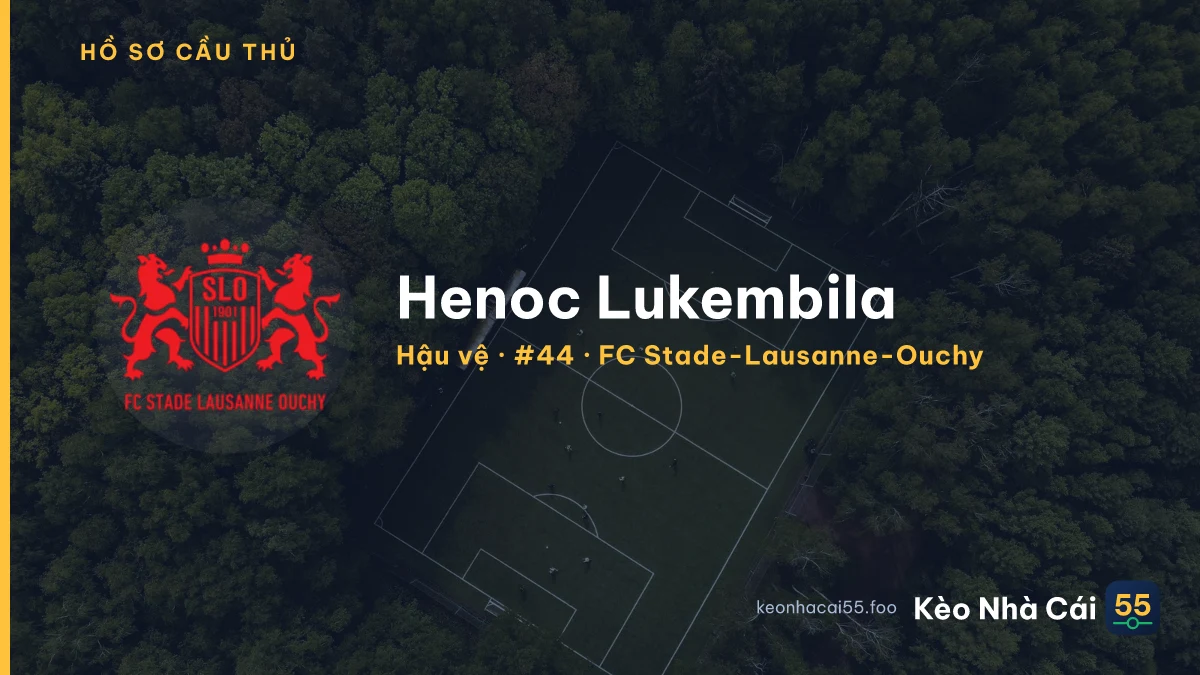 Henoc Lukembila — FC Stade-Lausanne-Ouchy