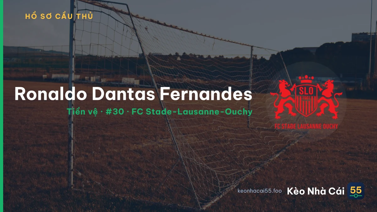 Ronaldo Dantas Fernandes — FC Stade-Lausanne-Ouchy
