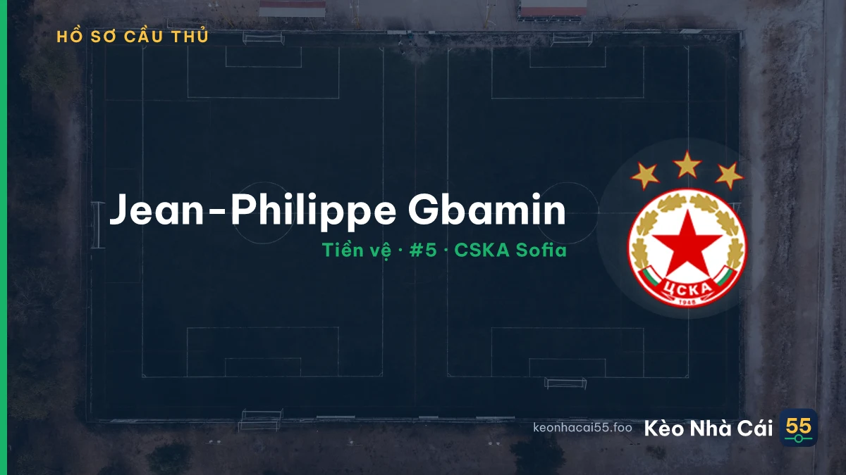 Jean-Philippe Gbamin — CSKA Sofia