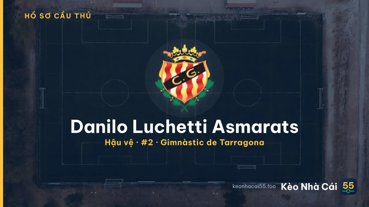 Danilo Luchetti Asmarats — Gimnàstic de Tarragona