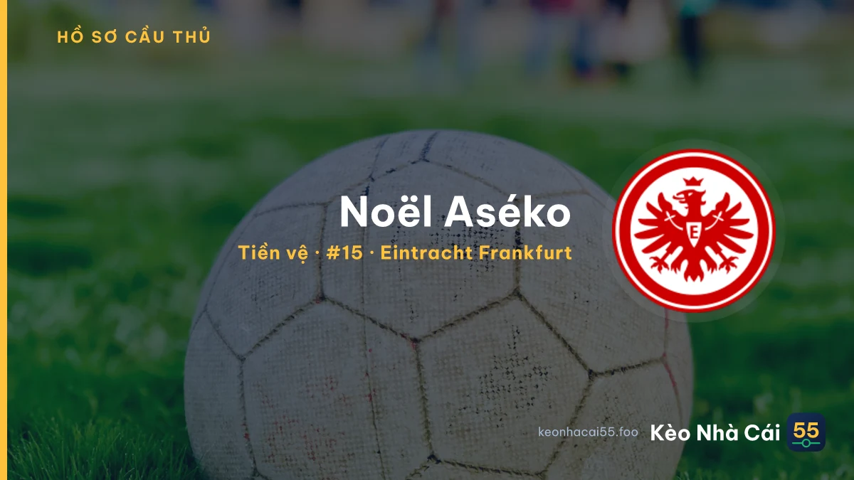 Noël Aséko — Eintracht Frankfurt