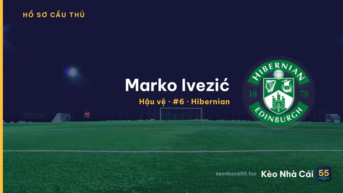 Marko Ivezić — Hibernian