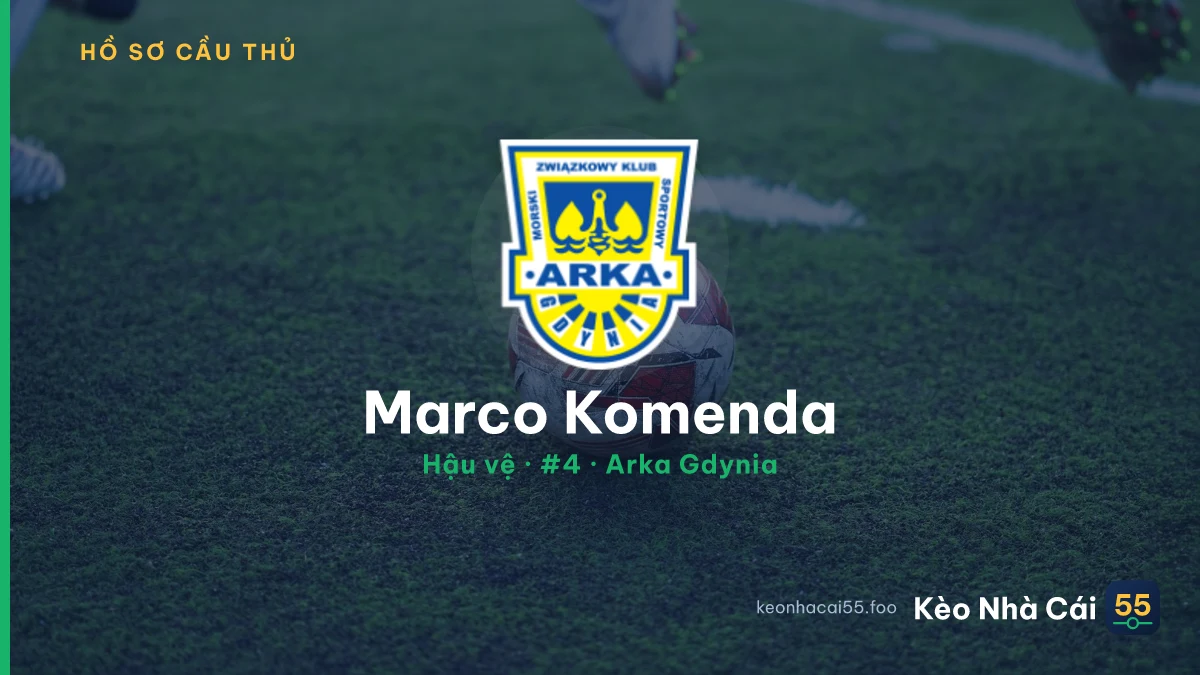 Marco Komenda — Arka Gdynia