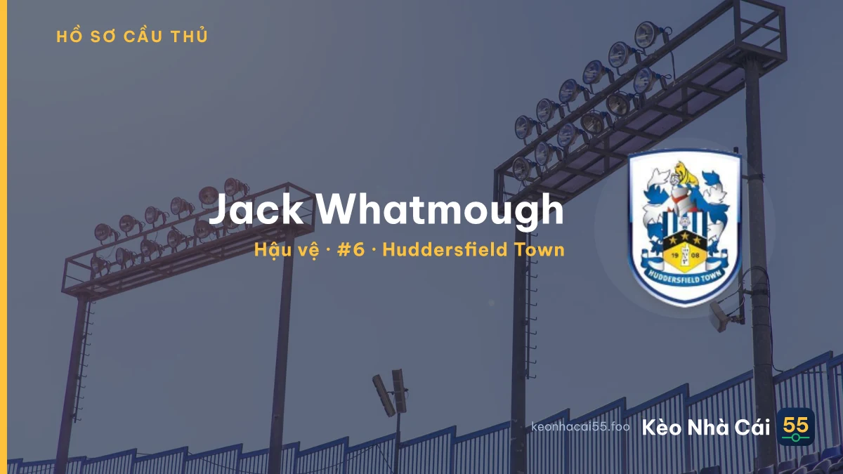 Jack Whatmough — Huddersfield Town