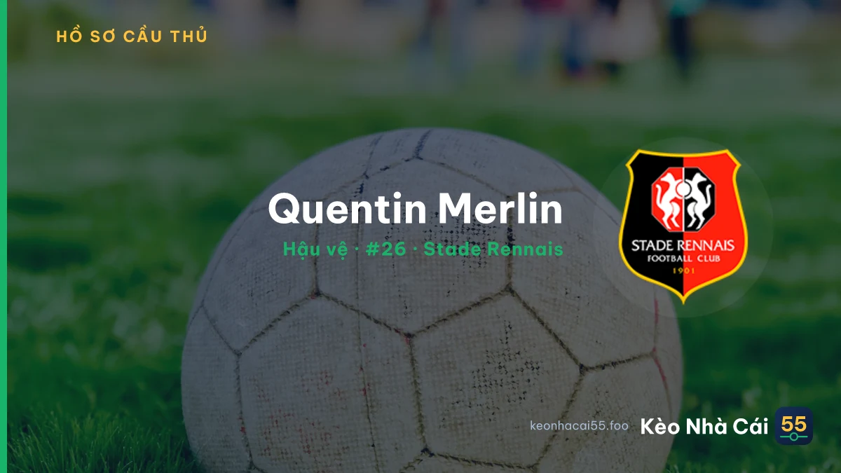 Quentin Merlin — Stade Rennais