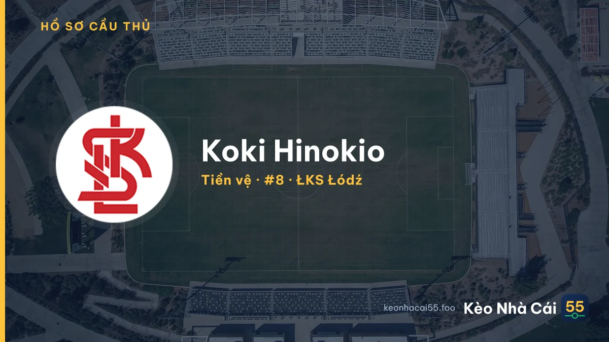Koki Hinokio — ŁKS Łódź