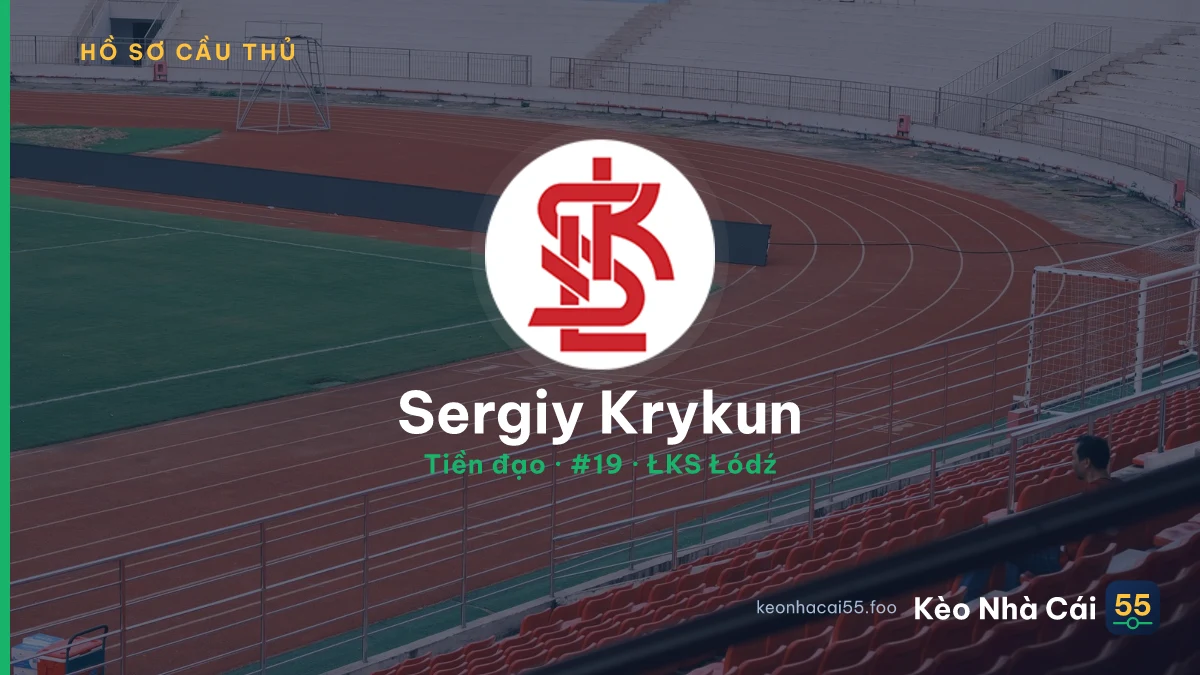Sergiy Krykun — ŁKS Łódź