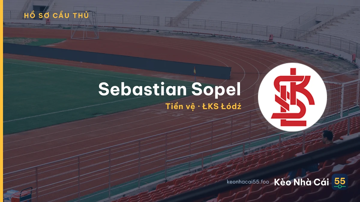 Sebastian Sopel — ŁKS Łódź