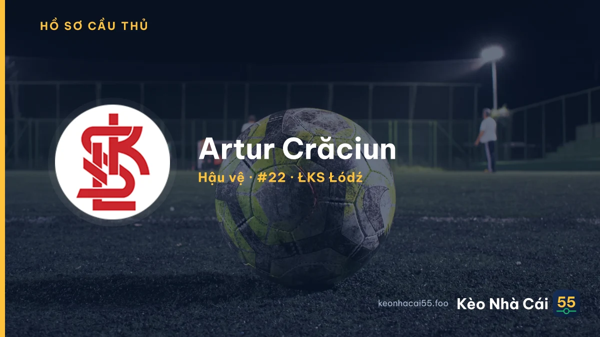 Artur Crăciun — ŁKS Łódź