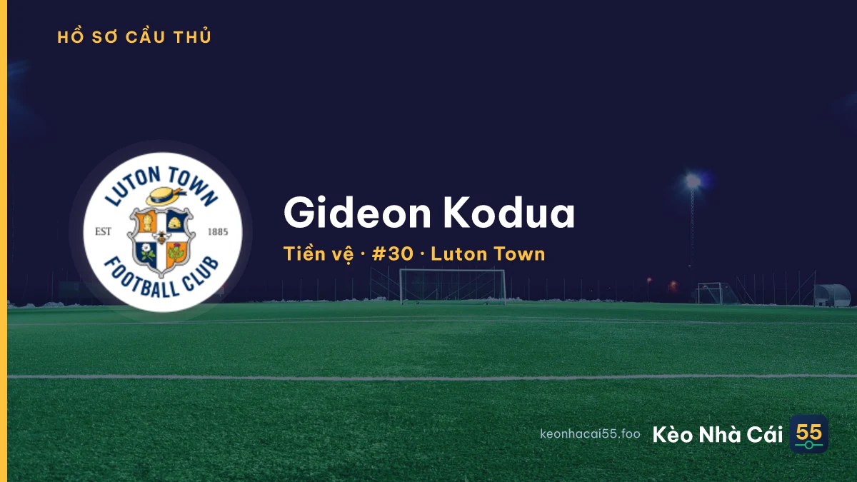 Gideon Kodua — Luton Town