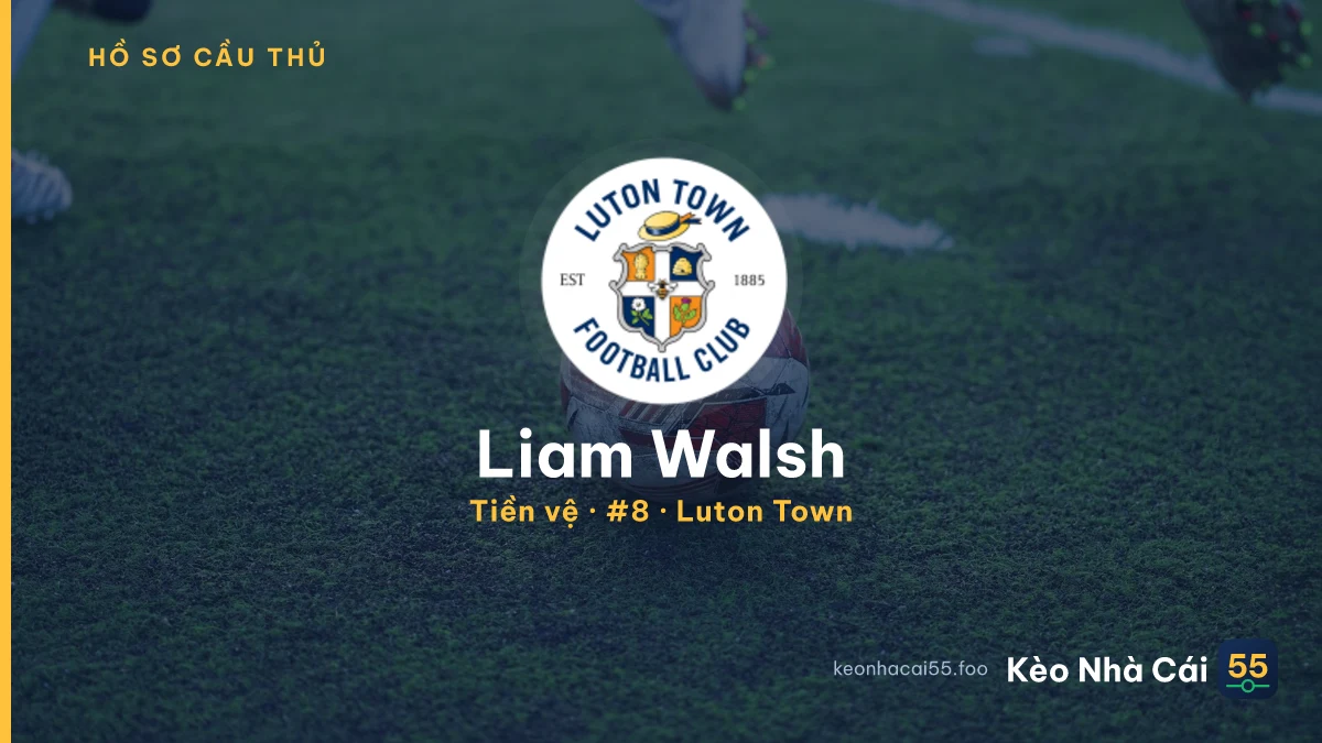 Liam Walsh — Luton Town