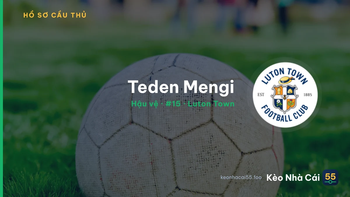 Teden Mengi — Luton Town