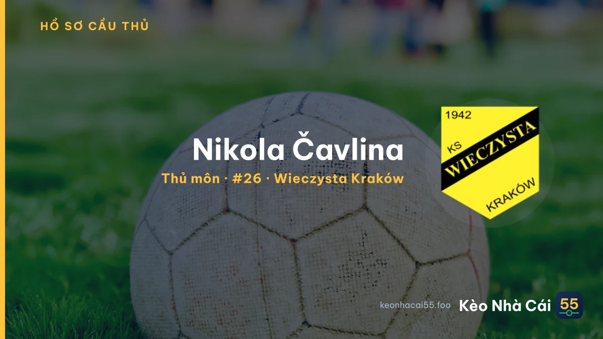 Nikola Čavlina — Wieczysta Kraków