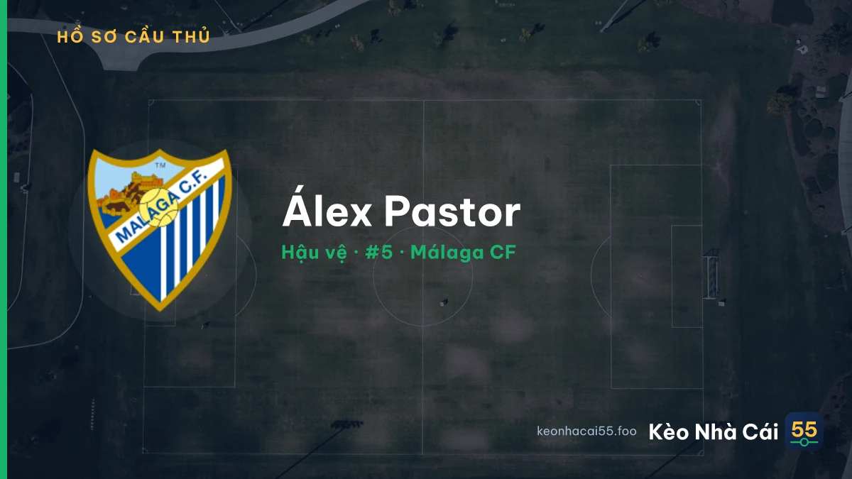 Álex Pastor — Málaga CF