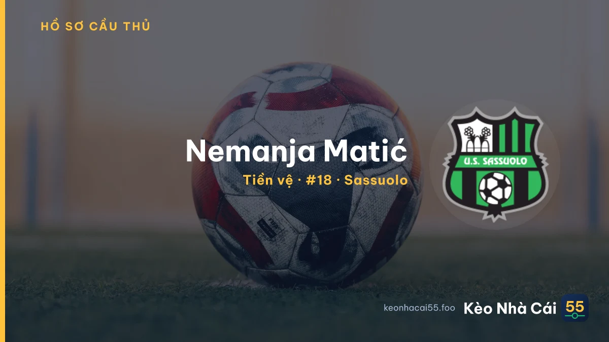 Nemanja Matić — Sassuolo